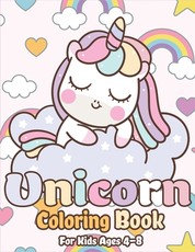 Unicorn Coloring Book for Kids Ages 4-8