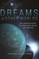 Dreams of Other Worlds