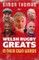 Welsh Rugby Greats: In Their Own Words
