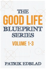 The Good Life Blueprint Series