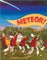 Meteor!