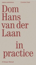 DOM Hans Van Der Laan in Practice