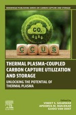Thermal Plasma-Coupled Carbon Capture Utilization and Storage