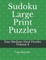 Sudoku Large Print Puzzles