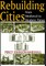 Rebuilding Cities from Medieval to Modern Times