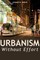 Urbanism Without Effort