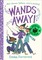 Wands Away: Spell Class