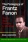 The Pedagogy of Frantz Fanon