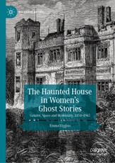 The Haunted House in Women's Ghost Stories