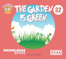The Garden Is Green