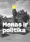 Menas ir politika Vilniaus viešosiose erdvėse