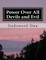 Power Over All Devils and Evil