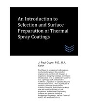 An Introduction to Selection and Surface Preparation of Thermal Spray Coatings