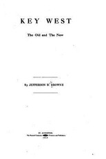Key West, the Old and the New