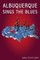 Albuquerque Sings the Blues