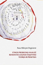 Etikos problemų analizė remiantis loginio mąstymo teorija ir praktika