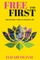 Free and First