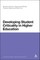 Developing Student Criticality in Higher Education