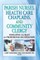 Parish Nurses, Health Care Chaplains, and Community Clergy