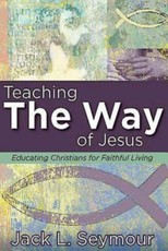 Teaching the Way of Jesus