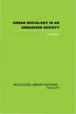 Urban Sociology and Urbanized Society