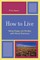 How to Live