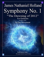 Symphony No. 1 The Dawning of 2012
