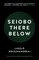 Seiobo There Below