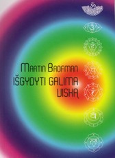 Išgydyti galima viską