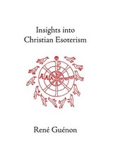 Insights into Christian Esoterism