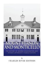 Mount Vernon and Monticello