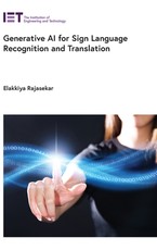 Generative AI for Sign Language Recognition and Translation