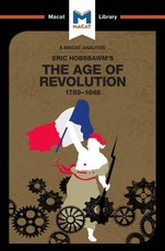 An Analysis of Eric Hobsbawm's the Age of Revolution