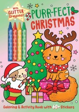Purr-Fect Christmas Coloring & Activity Book with 60+ Stickers and Glitter Crayons