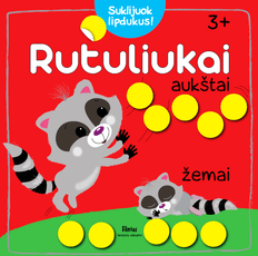 Rutuliukai. Aukštai - žemai