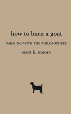 How to Burn a Goat