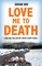 Love Me to Death
