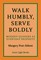 Walk Humbly, Serve Boldly