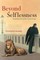 Beyond Selflessness