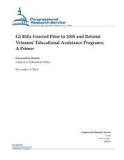 GI Bills Enacted Prior to 2008 and Related Veterans' Educational Assistance Programs