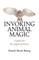 Invoking Animal Magic