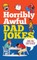 Horribly Awful Dad Jokes