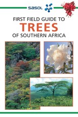 First Field Guide to Trees of Southern Africa