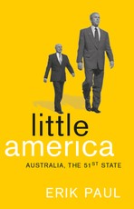 Little America: Australia, the 51st State