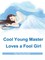 Cool Young Master Loves a Fool Girl