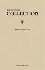 Edgar Allan Poe: The Complete Works