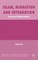 Islam, Migration and Integration
