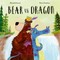 Ferreira, M: Bear vs Dragon