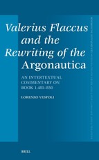 Valerius Flaccus and the Rewriting of the Argonautica