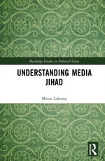 Understanding Media Jihad
